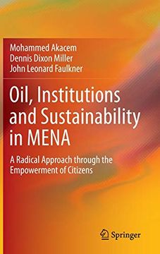 portada Oil, Institutions and Sustainability in Mena: A Radical Approach Through the Empowerment of Citizens (in English)
