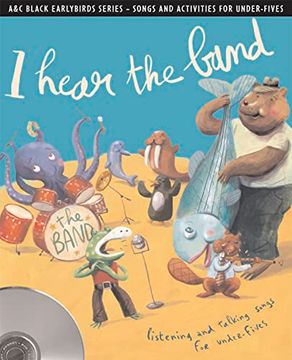 portada I Hear the Band: Listening and Talking Songs for Under-Fives (en Inglés)
