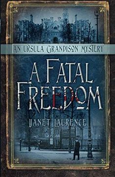 portada A Fatal Freedom: An Ursula Grandison Mystery (Ursula Grandison Mystery 2) (in English)