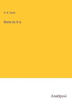 portada Rome as it is (in English)