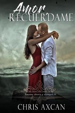 portada Amor, Recuerdame (in Spanish)