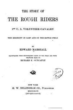 portada The story of the Rough Riders, 1st U.S. Volunteer Cavalry (in English)