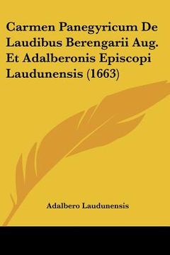 portada Carmen Panegyricum De Laudibus Berengarii Aug. Et Adalberonis Episcopi Laudunensis (1663) (en Latin)