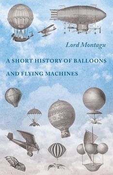 portada A Short History of Balloons and Flying Machines (en Inglés)
