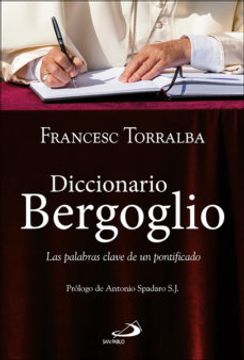 portada Diccionario Bergoglio: Las Palabras Clave de un Pontificado (in Spanish)