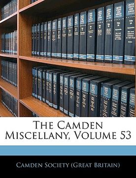 portada the camden miscellany, volume 53 (in English)