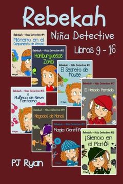 portada Rebekah - Niña Detective Libros 9-16: Divertida Historias de Misterio Para Niña Entre 9-12 Años