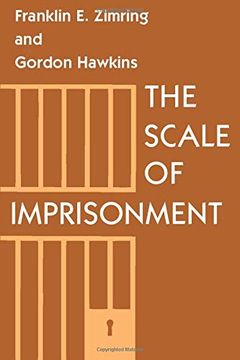 portada The Scale of Imprisonment (Studies in Crime and Justice) 