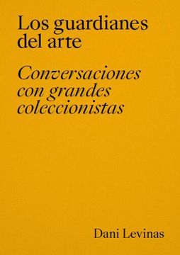 portada Los Guardianes del Arte (in Spanish)