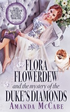 portada Flora Flowerdew & the Mystery of the Duke's Diamonds (en Inglés)