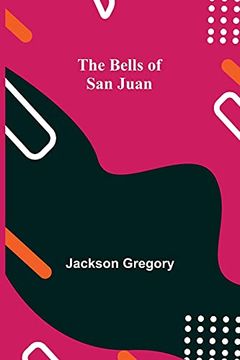 portada The Bells of san Juan (in English)