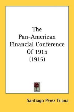 portada the pan-american financial conference of 1915 (1915) (en Inglés)