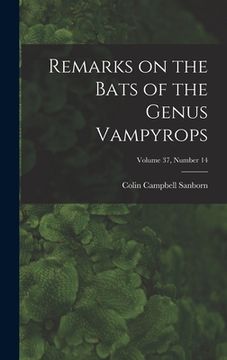 portada Remarks on the Bats of the Genus Vampyrops; Volume 37, number 14 (en Inglés)