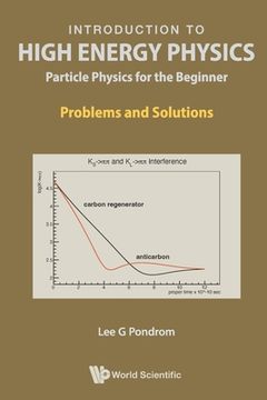 portada Introduction to High Energy Physics: Particle Physics for the Beginner - Problems and Solutions (en Inglés)