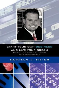 portada start your own business and live your dream