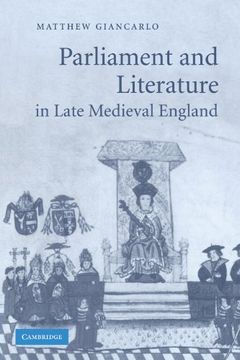 portada Parliament and Literature in Late Medieval England Paperback (Cambridge Studies in Medieval Literature) (in English)