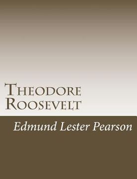 portada Theodore Roosevelt (en Inglés)