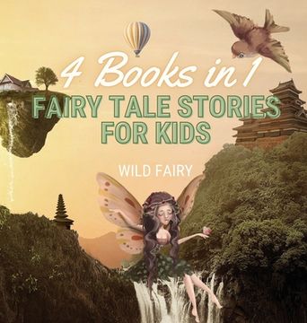 portada Fairy Tale Stories for Kids: 4 Books in 1 (en Inglés)