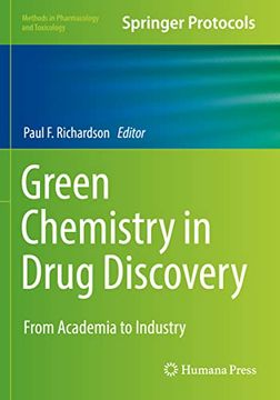 portada Green Chemistry in Drug Discovery: From Academia to Industry (Methods in Pharmacology and Toxicology) (in English)