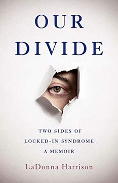 portada Our Divide: Two Sides of Locked-In Syndrome (en Inglés)
