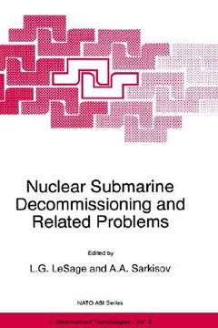 portada nuclear submarine decommissioning and related problems (en Inglés)