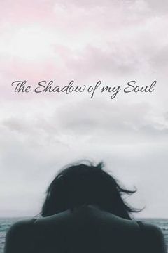 portada The Shadow of My Soul