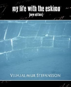 portada my life with the eskimo (new edition)