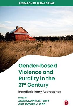 portada Gender-Based Violence and Rurality in the 21St Century: Interdisciplinary Approaches (Research in Rural Crime) 