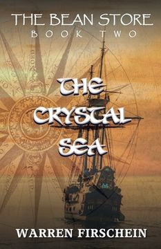 portada The Bean Store, Book Two: The Crystal Sea (en Inglés)