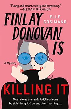 portada Finlay Donovan is Killing it: A Mystery (en Inglés)