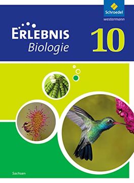 portada Erlebnis Biologie - Ausgabe 2012 für Sachsen: Schülerband 10 (en Alemán)
