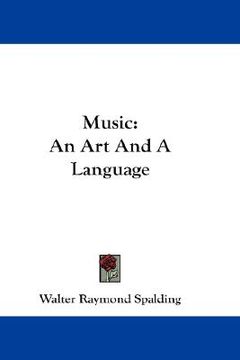 portada music: an art and a language (en Inglés)