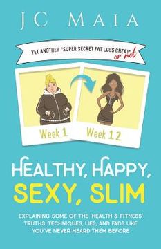 portada Healthy, Happy, Sexy, Slim (in English)