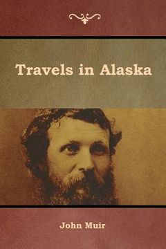 portada Travels in Alaska (in English)