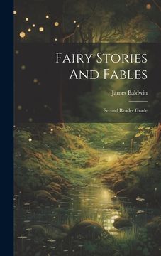 portada Fairy Stories And Fables: Second Reader Grade (en Inglés)