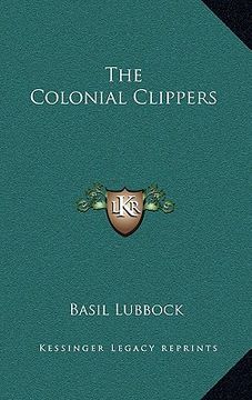 portada the colonial clippers (en Inglés)