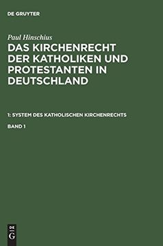 portada Das Kirchenrecht der Katholiken und Protestanten in Deutschland, Band 1 (en Alemán)
