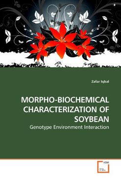 portada MORPHO-BIOCHEMICAL CHARACTERIZATION OF SOYBEAN: Genotype Environment Interaction