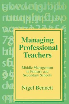 portada managing professional teachers: middle management in primary and secondary schools