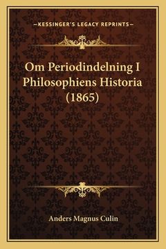 portada Om Periodindelning I Philosophiens Historia (1865) (in Swedish)
