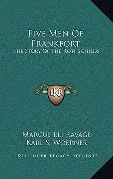portada five men of frankfort: the story of the rothschilds (en Inglés)