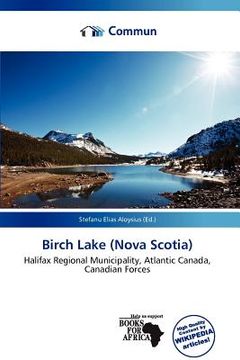 birch lake (nova scotia) (en Inglés)