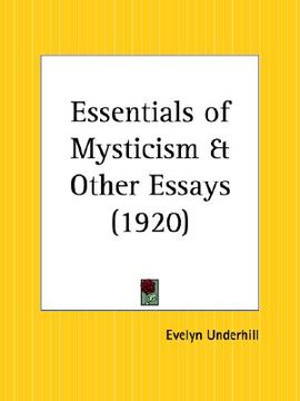 portada essentials of mysticism and other essays (en Inglés)