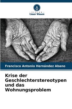 portada Krise der Geschlechterstereotypen und das Wohnungsproblem (in German)
