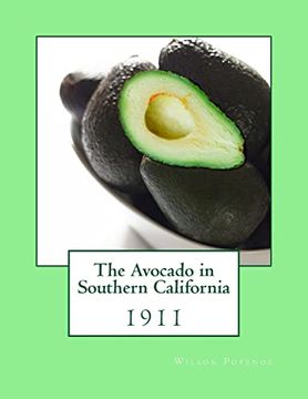 portada The Avocado in Southern California: 1911 (en Inglés)