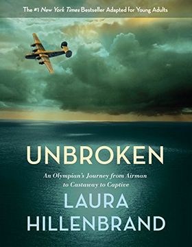 portada Unbroken (The Young Adult Adaptation): An Olympian'S Journey From Airman to Castaway to Captive (in English)