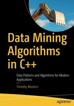 portada Data Mining Algorithms in C++: Data Patterns and Algorithms for Modern Applications (en Inglés)