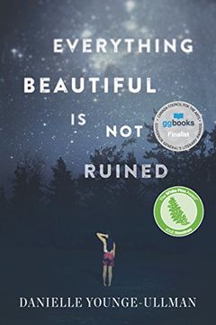 portada Everything Beautiful is not Ruined (en Inglés)