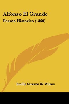 portada Alfonso el Grande: Poema Historico (1860)