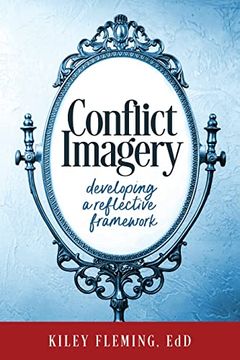 portada Conflict Imagery: Developing a Reflective Framework (en Inglés)